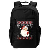 Big Nick Energy Santa Ugly Christmas Sweater  Daily Commute Backpack