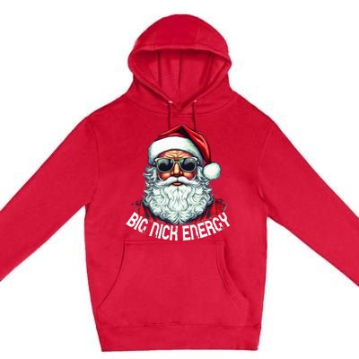 Big Nick Energy Funny Santa Christmas  Premium Pullover Hoodie