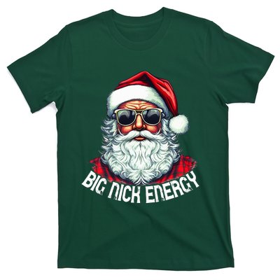 Big Nick Energy Funny Santa Christmas  T-Shirt