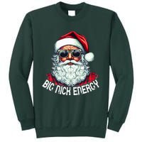 Big Nick Energy Funny Santa Christmas  Tall Sweatshirt