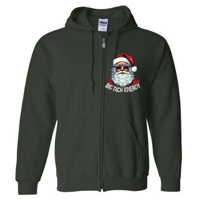 Big Nick Energy Funny Santa Christmas  Full Zip Hoodie