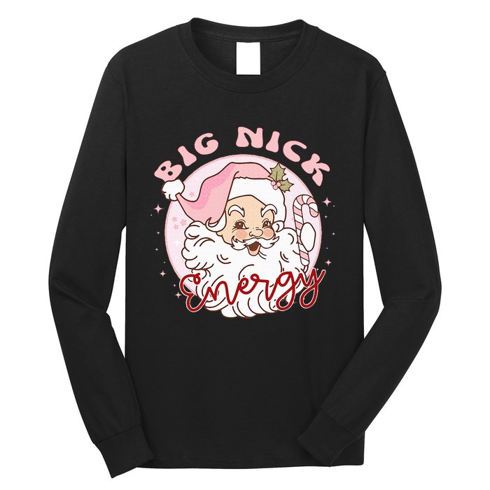 Big Nick Energy Pink Santa Claus Vintage Chirstmas Long Sleeve Shirt