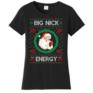 Big Nick Energy Funny Santa Claus Pink Ugly Christmas Sweater Women's T-Shirt