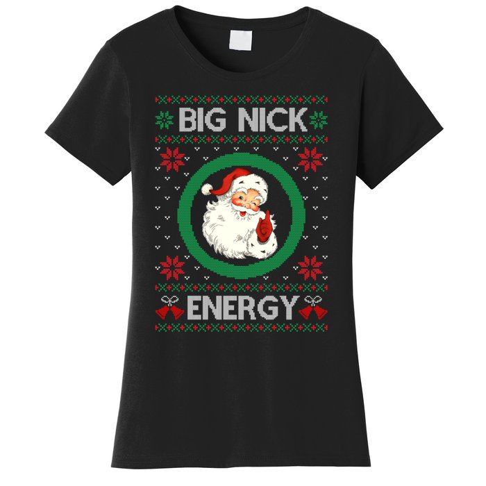 Big Nick Energy Funny Santa Claus Pink Ugly Christmas Sweater Women's T-Shirt