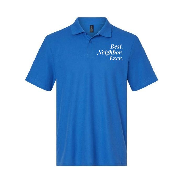 Best Neighbor Ever Cute Gift Softstyle Adult Sport Polo