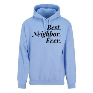 Best Neighbor Ever Cute Gift Unisex Surf Hoodie