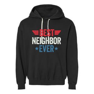 Best Neighbor Ever Garment-Dyed Fleece Hoodie