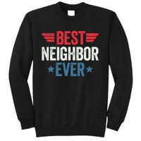 Best Neighbor Ever Sweatshirt