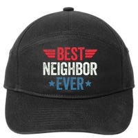 Best Neighbor Ever 7-Panel Snapback Hat