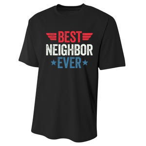 Best Neighbor Ever Performance Sprint T-Shirt