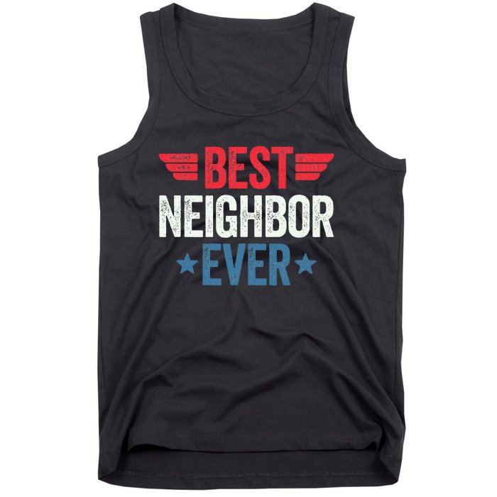 Best Neighbor Ever Tank Top