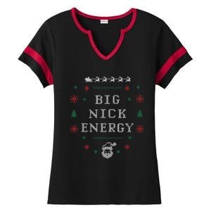 Big Nick Energy Funny Xmas Christmas Holiday Ladies Halftime Notch Neck Tee