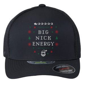 Big Nick Energy Funny Xmas Christmas Holiday Flexfit Unipanel Trucker Cap