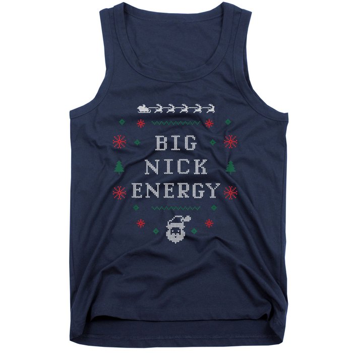 Big Nick Energy Funny Xmas Christmas Holiday Tank Top