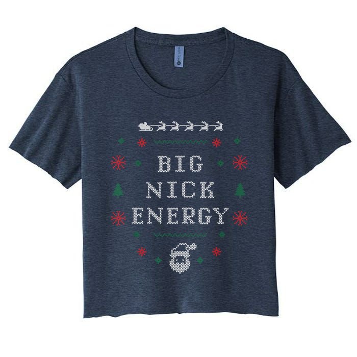 Big Nick Energy Funny Xmas Christmas Holiday Women's Crop Top Tee