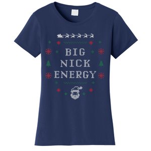 Big Nick Energy Funny Xmas Christmas Holiday Women's T-Shirt