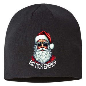 Big Nick Energy Funny Santa Christmas Sustainable Beanie