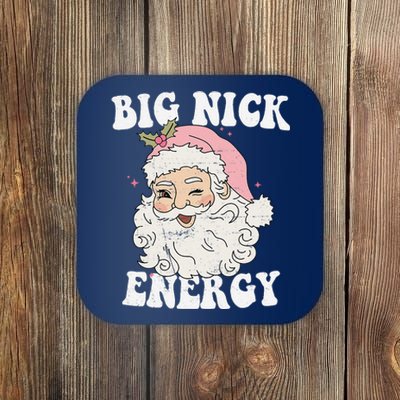 Big Nick Energy Santa Funny Xmas Retro Christmas Coaster