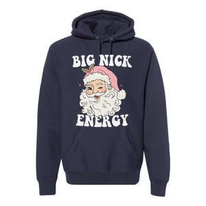 Big Nick Energy Santa Funny Xmas Retro Christmas Premium Hoodie