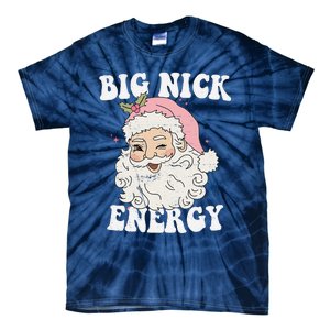 Big Nick Energy Santa Funny Xmas Retro Christmas Tie-Dye T-Shirt