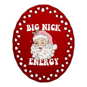 Big Nick Energy Santa Funny Xmas Retro Christmas Ceramic Oval Ornament