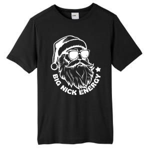 Big Nick Energy Funny Christmas Santa Tall Fusion ChromaSoft Performance T-Shirt