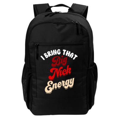 Big Nick Energy Santa Xmas Funny Christmas St Nick Daily Commute Backpack