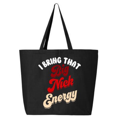 Big Nick Energy Santa Xmas Funny Christmas St Nick 25L Jumbo Tote