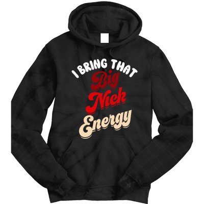 Big Nick Energy Santa Xmas Funny Christmas St Nick Tie Dye Hoodie