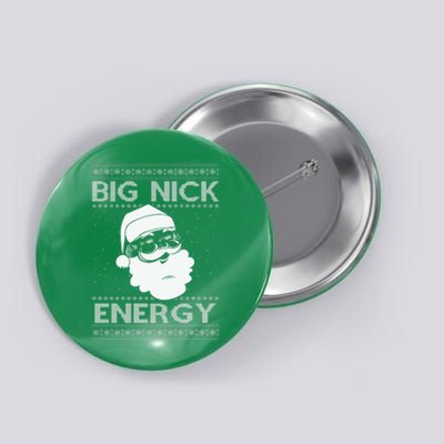 Big Nick Energy Funny Santa Christmas Button