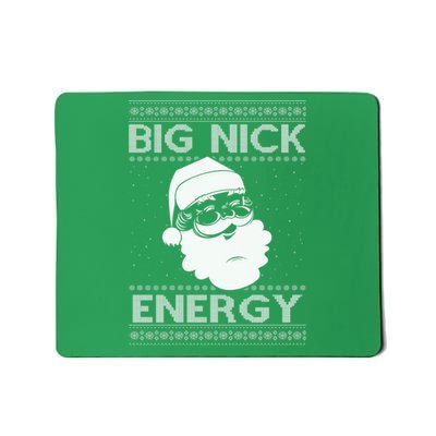 Big Nick Energy Funny Santa Christmas Mousepad