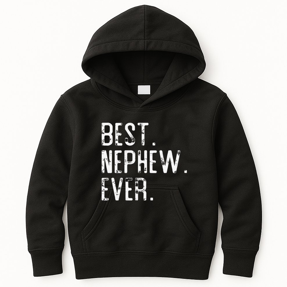 Best Nephew Ever Father’s Day Gift For Nephew Uncle Auntie Kids Hoodie