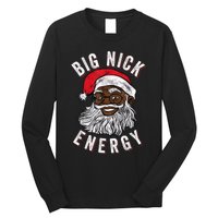 Big Nick Energy African American Santa Black Funny Christmas Long Sleeve Shirt