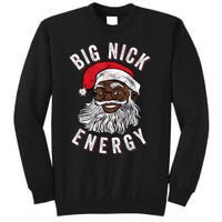 Big Nick Energy African American Santa Black Funny Christmas Tall Sweatshirt