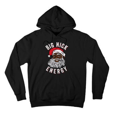 Big Nick Energy African American Santa Black Funny Christmas Tall Hoodie