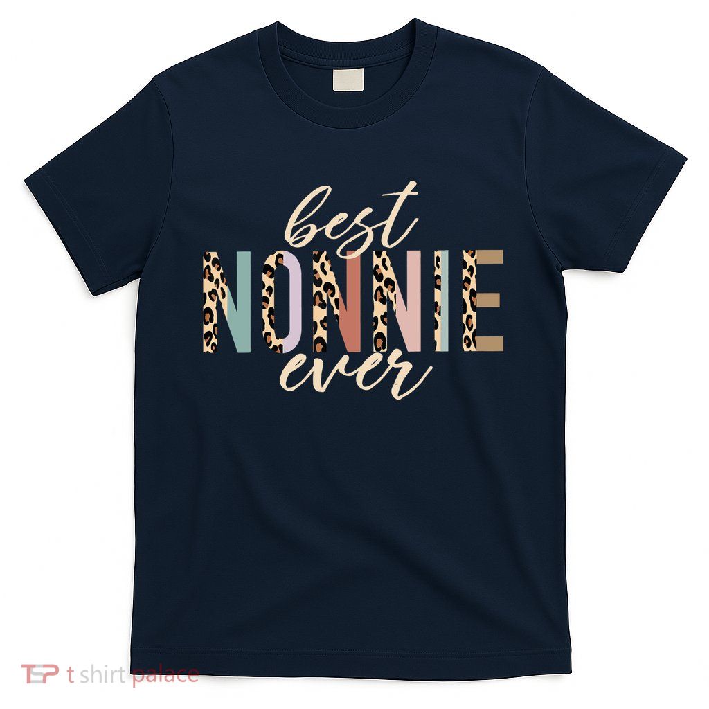 Best Nonnie Ever Gifts Leopard Print Mothers Day T-Shirt