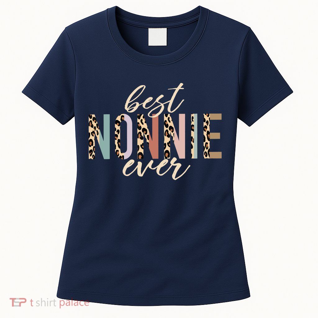 Best Nonnie Ever Gifts Leopard Print Mothers Day Womens T-Shirt
