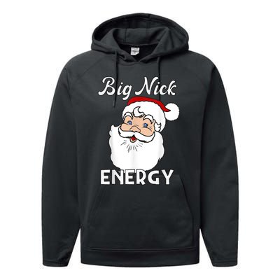 Big Nick Energy Funny Christmas Performance Fleece Hoodie