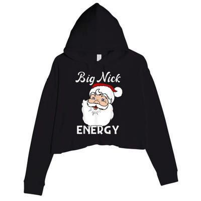 Big Nick Energy Funny Christmas Crop Fleece Hoodie