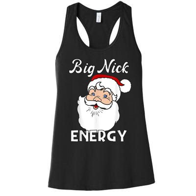 Big Nick Energy Funny Christmas Women's Racerback Tank