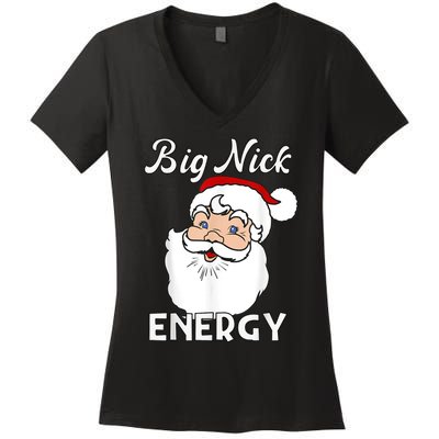 Big Nick Energy Funny Christmas Women's V-Neck T-Shirt