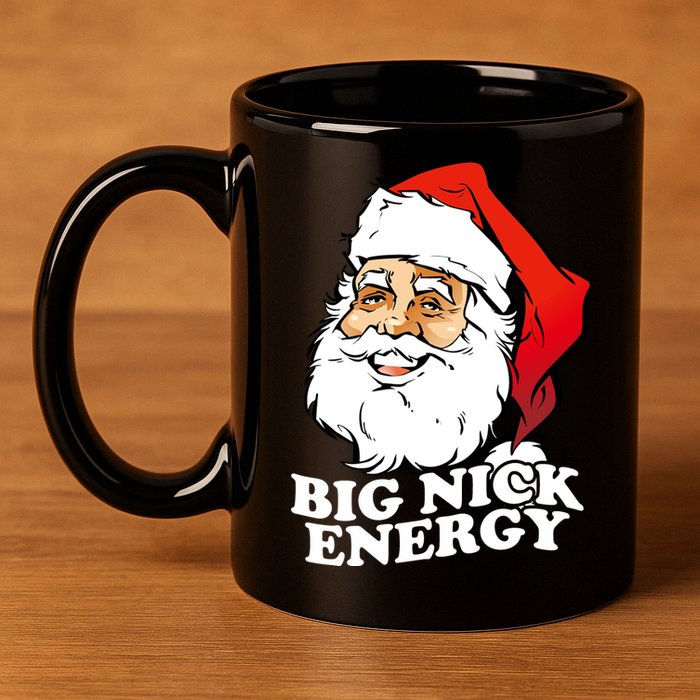 Big Nick Energy 11oz C Handle Ceramic Mug