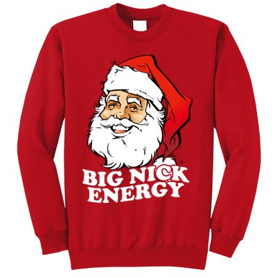Big Nick Energy Sweatshirt