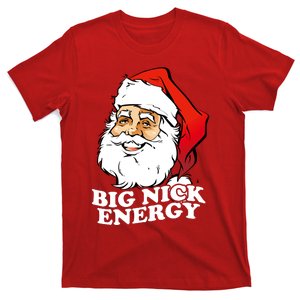 Big Nick Energy T-Shirt