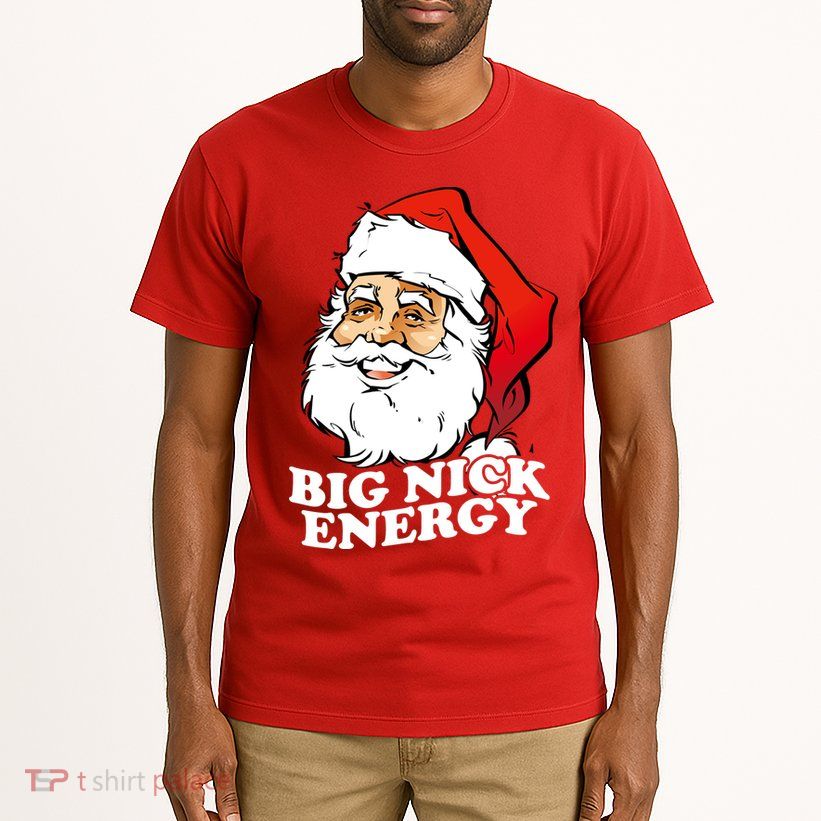Big Nick Energy Tall T-Shirt