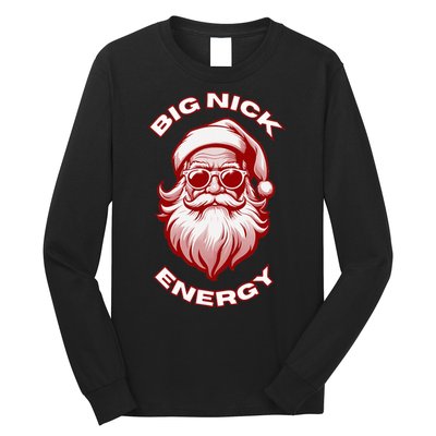 Big Nick Energy Funny Santa Christmas Long Sleeve Shirt