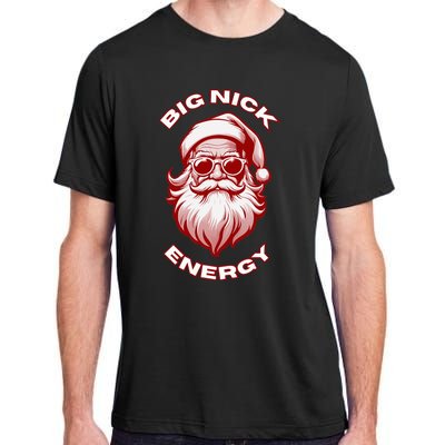 Big Nick Energy Funny Santa Christmas Adult ChromaSoft Performance T-Shirt