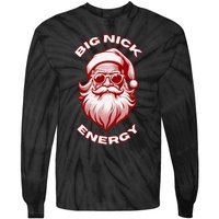 Big Nick Energy Funny Santa Christmas Tie-Dye Long Sleeve Shirt