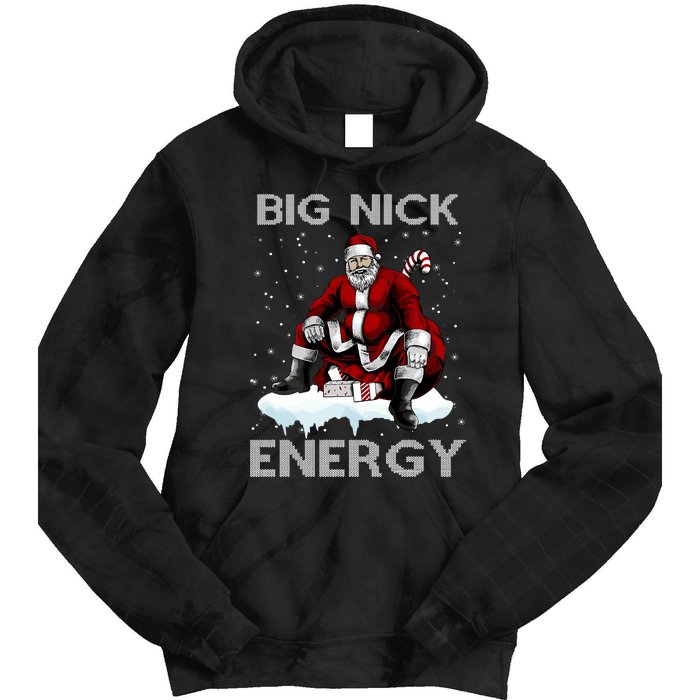 Big Nick Energy Funny Santa Ugly Christmas Xmas Tie Dye Hoodie