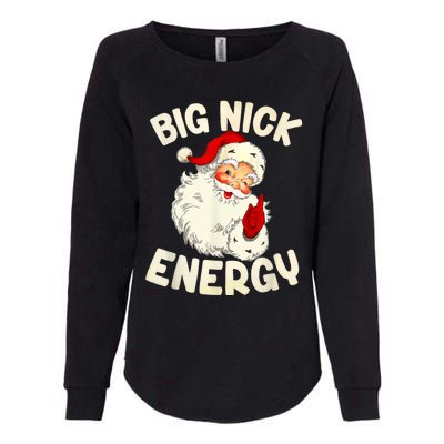 Big Nick Energy Vintage Red Santa Claus Red Christmas Design Womens California Wash Sweatshirt